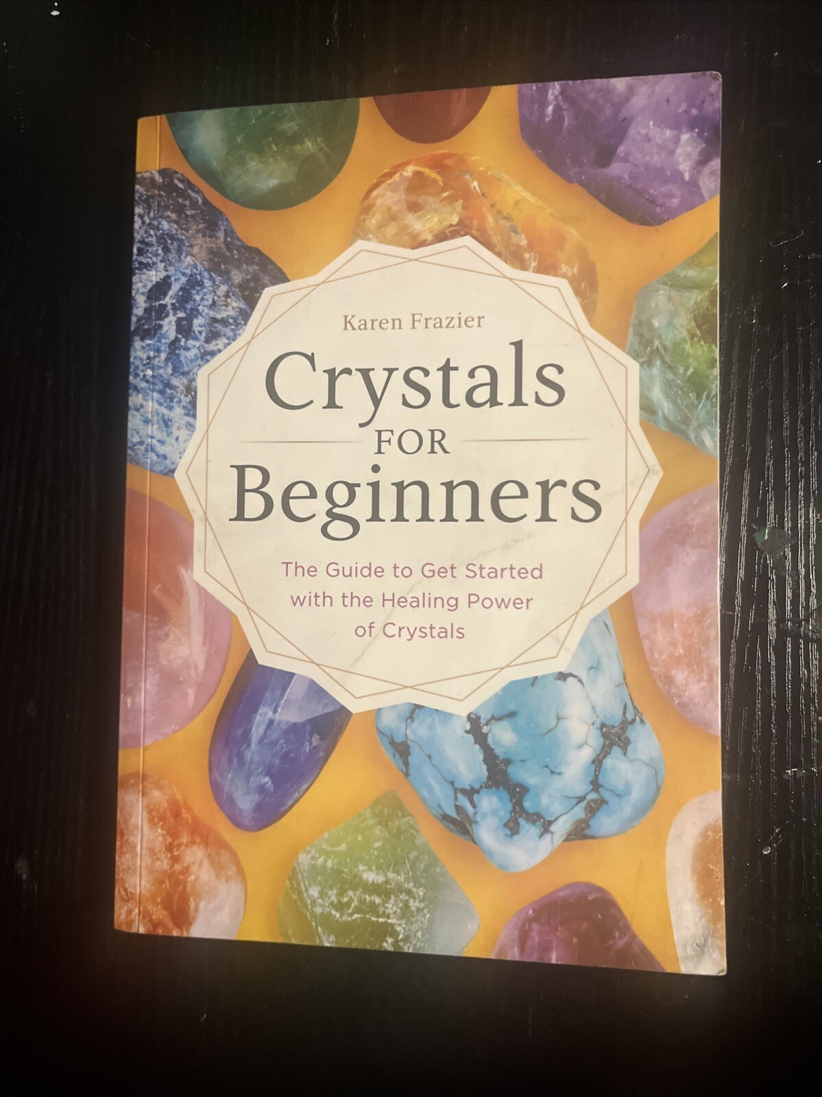 Crystals For Beginners Book